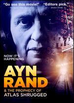 Ayn Rand and the Prophecy of Atlas Shrugged