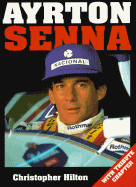 Ayrton Senna: The Second Coming - Hilton, Christopher