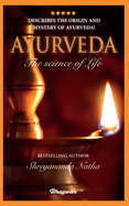 Ayurveda: By bestselling author Shreyananda Natha!