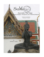 Ayurvedic Thai Yoga: Somaveda(r) Level Two Workbook