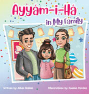 Ayym-i-H in My Family