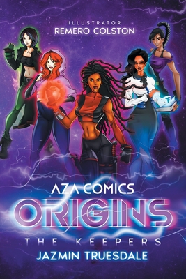 Aza Comics The Keepers: Origins (Cyberpunk Edition) - Truesdale, Jazmin