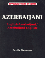 Azerbaijani-English/English-Azerbaijani Concise Dictionary