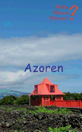 Azoren: Privat nach Pico und Sao Miguel