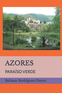 Azores: Para?so Verde