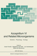 Azospirillum VI and related microorganisms genetics - physiology - ecology