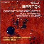 Bla Bartk: Concerto for Orchestra; Music for Strings, Percussion & Celesta