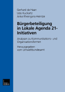 Brgerbeteiligung in Lokale Agenda 21-Initiativen: Analysen zu Kommunikations- und Organisationsformen