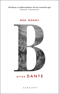 B (After Dante) - Denny, Ned