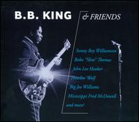 B.B. King & Friends [Cleopatra] - B.B. King & Friends