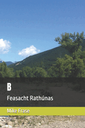 B: Feasacht Rathnas