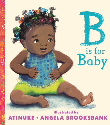 B Is for Baby - Atinuke