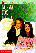 B, My Name is Bunny - Mazer, Norma Fox