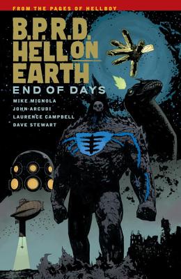 B.P.R.D Hell on Earth, Volume 13: End of Days - Mignola, Mike