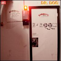 B-Room [LP+7"] - Dr. Dog