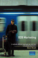 B2B Marketing: The Definitive Guide for Business to Business Marketers