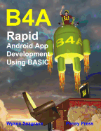 B4a: Rapid Android App Development using BASIC