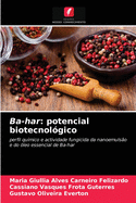 Ba-har: Potencial Biotecnol?gico