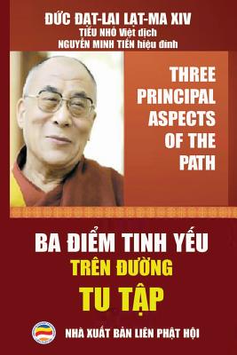 Ba i&#7875;m Tinh Y&#7871;u Tr?n ?&#7901;ng Tu T&#7853;p: (song Ng&#7919; Anh Vi&#7879;t) - Dalai Lama XIV, &#7913;c, and Nh&#7887;, Ti&#7875;u (Translated by), and Minh Ti&#7871;n, Nguy&#7877;n (Editor)