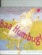 Baa Humbug!: A Sheep with a Mind of His Own
