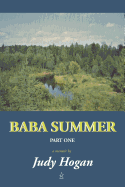 Baba Summer: Part One