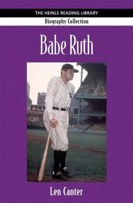 Babe Ruth: Heinle Reading Library: Biography Collection - Zukowski/Faust, Jean