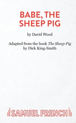 Babe, The Sheep Pig - Wood, David