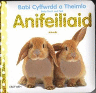 Babi Cyffwrdd a Theimlo/Baby Touch and Feel: Anifeiliaid/Animals