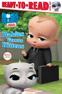 Babies Versus Kittens: Ready-To-Read Level 1