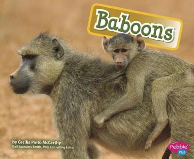 Baboons - Saunders-Smith, Gail (Consultant editor), and McCarthy, Cecilia Pinto