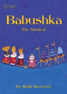 "Babushka": The Musical