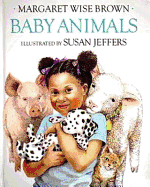 Baby Animals - Brown, Margaret Wise
