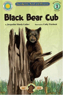 Baby Bear Adventures: Black Bear Cub - Moody-Luther, Jacqueline, and Jacqueline Moody-Luther