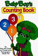 Baby Bop's Counting Book - Dudko, Mary Ann, Ph.D., and Hartley, Linda (Editor), and Full, Dennis (Photographer)