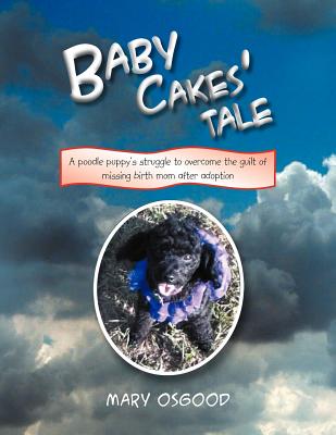 Baby Cakes' Tale - Osgood, Mary