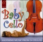 Baby Cello: Soothing Music from 24 Cellos
