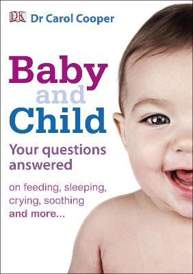 Baby & Child Your Questions Answered - Cooper, Carol, Dr.