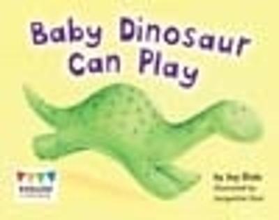 Baby Dinosaur Can Play - Dale, Jay