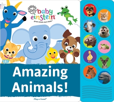 Baby Einstein: Amazing Animals! Sound Book: - - Pi Kids