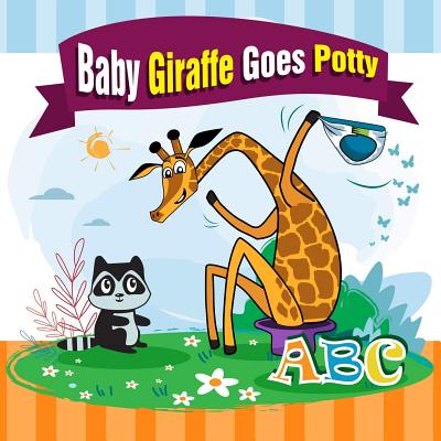Baby Giraffe Goes Potty: Funny Picture Book with a Potty Training Chart and Visual Schedule for Potty Training for Toddlers (Large Print) - Gutierrez, Pedro, and Winn, Melissa