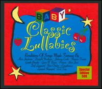 Baby Goes Classic Lullabies - Various Artists