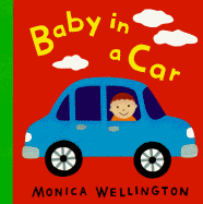 Baby in a Car - Wellington, Monica