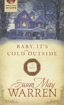 Baby, It's Cold Outside - Warren, Susan May