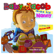 Baby Jacob Loves His Nanny: Children's Book