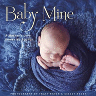 Baby Mine: A Mother's Love Knows No Bounds
