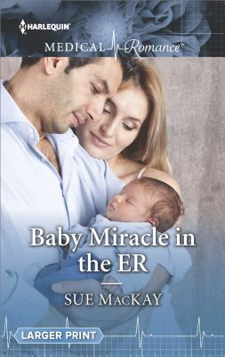 Baby Miracle in the Er - MacKay, Sue