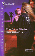 Baby Mission: The Mom Squad - Ferrarella, Marie