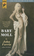 Baby Moll - Farris, John