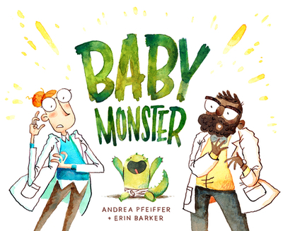 Baby Monster - Pfeiffer, Andrea, and Barker, Erin