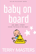 Baby On Board: An ABDL/Hypnosis Story